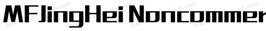 MFJingHei Noncommercial字体转换